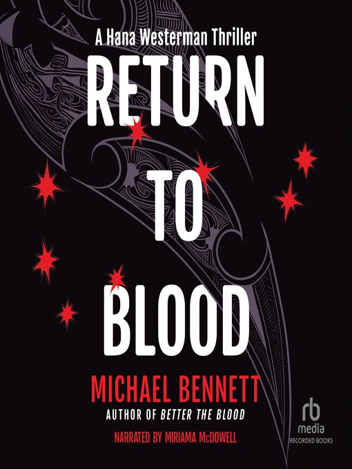 Title details for Return to Blood by Michael Bennett - Available